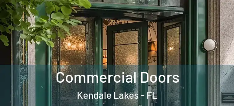  Commercial Doors Kendale Lakes - FL