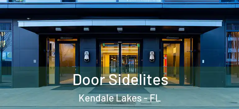 Door Sidelites Kendale Lakes - FL