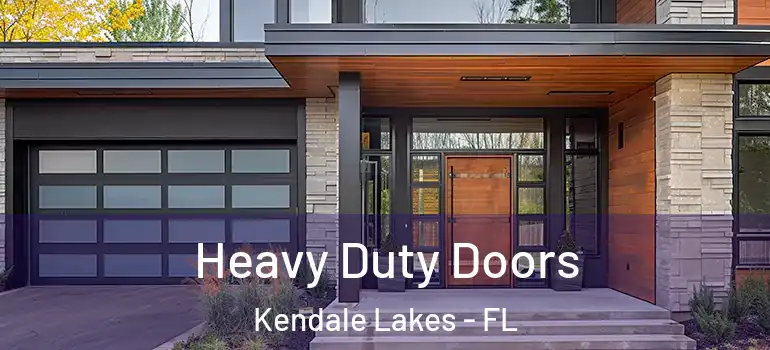  Heavy Duty Doors Kendale Lakes - FL