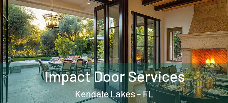  Impact Door Services Kendale Lakes - FL