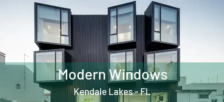  Modern Windows Kendale Lakes - FL