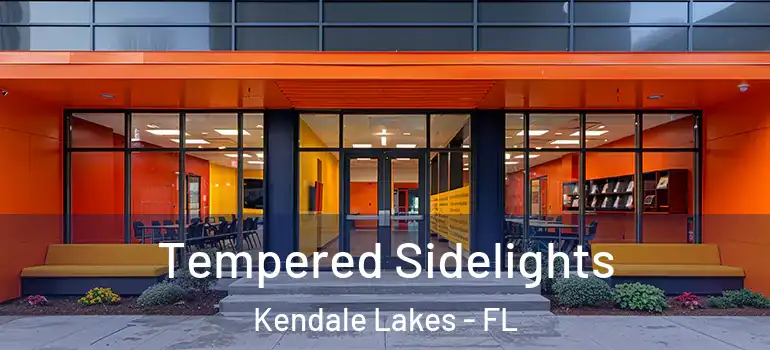  Tempered Sidelights Kendale Lakes - FL